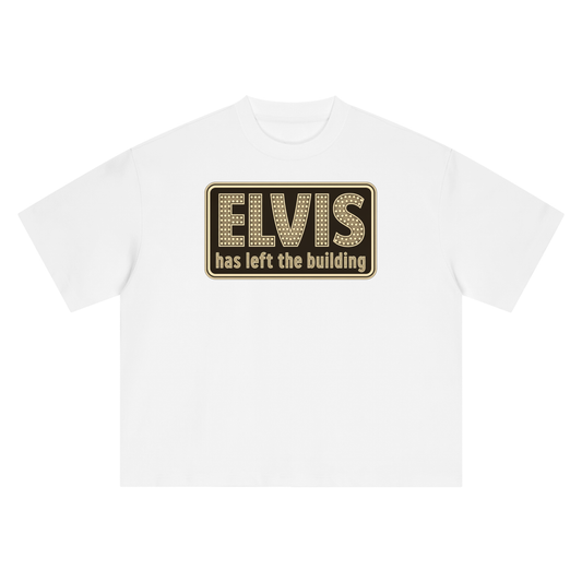 "ELVIS has left the building" - Boxy Oversized T-Shirt