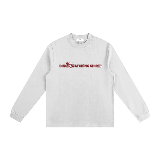 "Binge Watching Shirt" - Essential Non-Shrink Mock Neck Sweatshirt