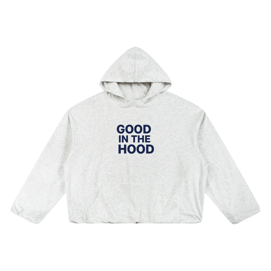 "Good In The Hood" - Boxy Gather-Hem Hoodie