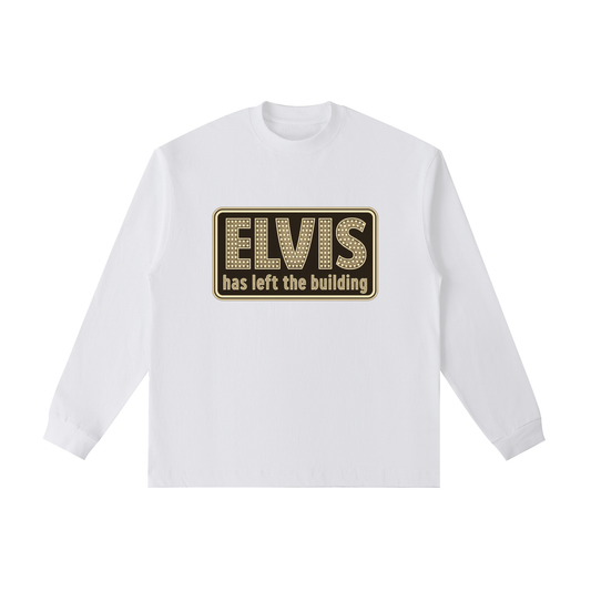 "ELVIS has left the building" - Essential Cotton Long Sleeve T-Shirt