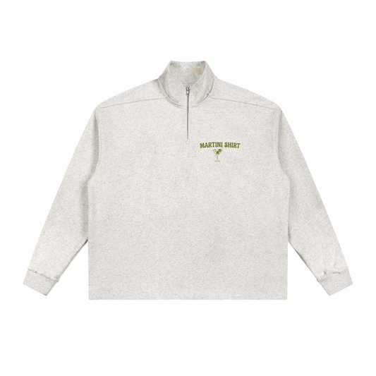 "Martini Shirt" - Half-Zip Rolled Edge Fleece Sweatshirt